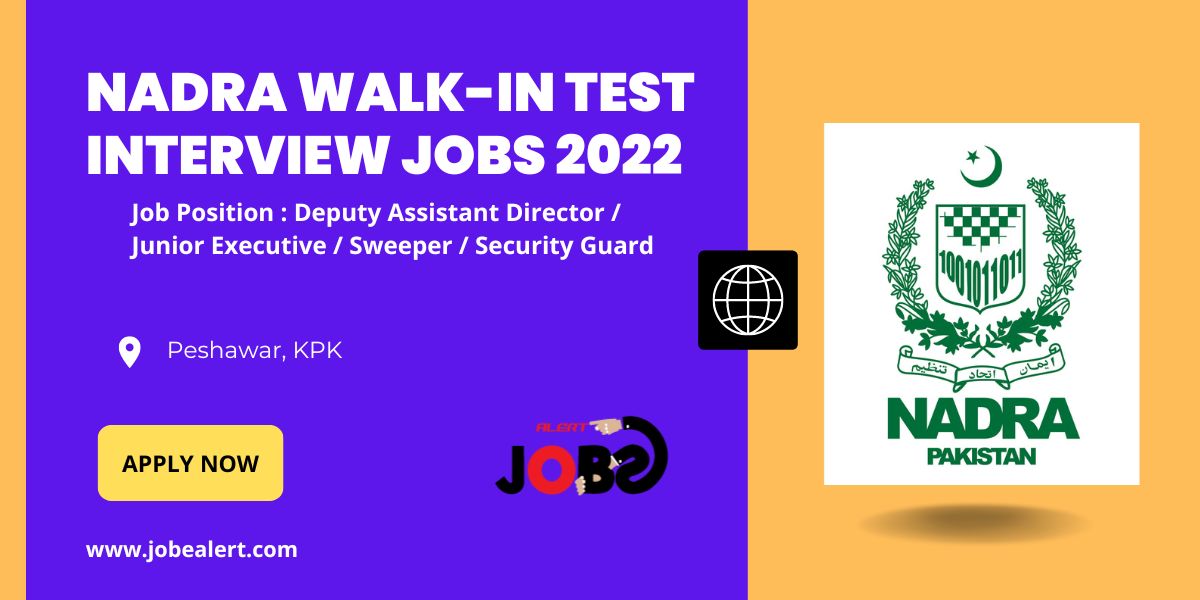 NADRA Walk-In Test Interview Jobs 2022