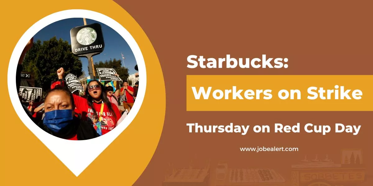 Starbucks workers went on strike on Thursday on Red Cup Day