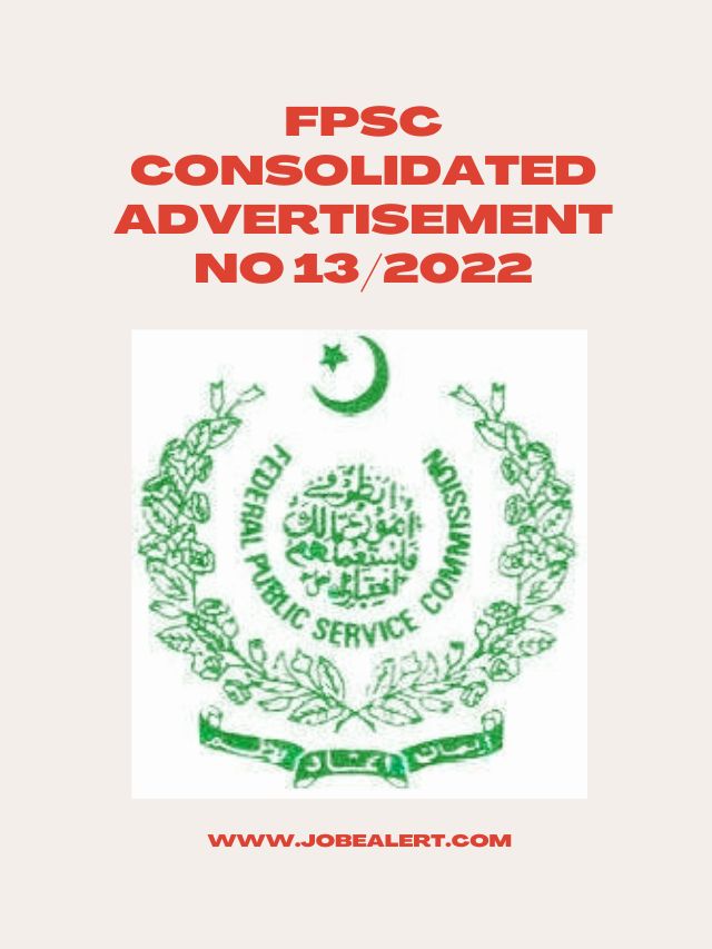 FPSC Consolidated Advertisement No 13/2022