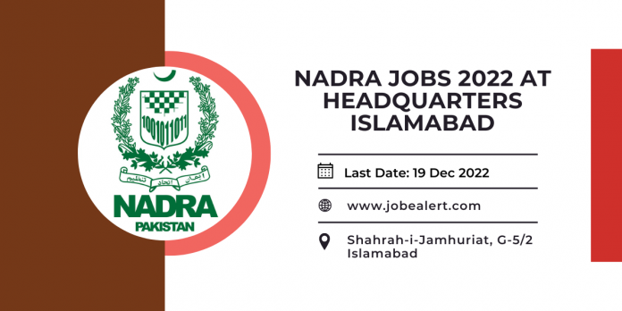 NADRA Jobs 2022 at Headquarters Islamabad